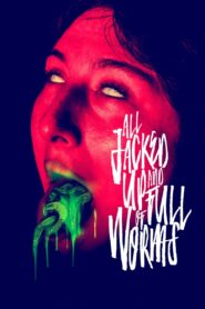 All Jacked Up and Full of Worms 2022 one on netflix