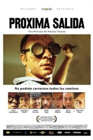 Proxima salida 2004 one on netflix