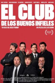 El club de los buenos infieles 2018 one on netflix