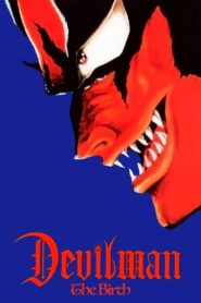 Devilman – Volume 1: The Birth 1987 one on netflix