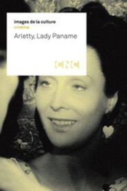 Arletty, Lady Paname 2007 one on netflix