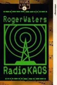Roger Waters: Radio K.A.O.S. 1988 one on netflix