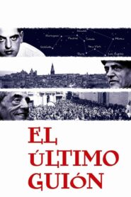 The Last Script: Remembering Luis Buñuel 2008 one on netflix