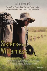 Sisters of the Wilderness 2018 one on netflix