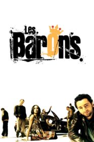 Les Barons 2009 one on netflix