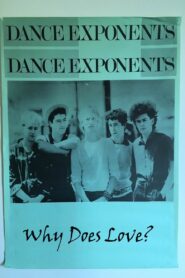 The Dance Exponents: Why Does Love? 2017 one on netflix