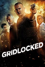 Gridlocked 2016 one on netflix