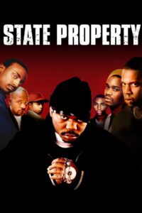 State Property 2002 one on netflix