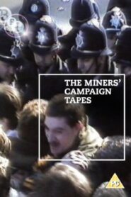 The Miners’ Campaign Video Tapes: Not Just Tea and Sandwiches 1984 one on netflix