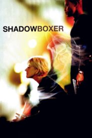 Shadowboxer 2005 one on netflix