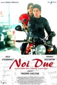 Noi due 2008 one on netflix