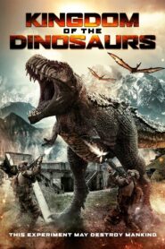Kingdom of the Dinosaurs 2022 one on netflix