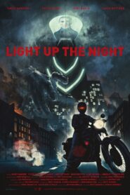 Light Up the Night 2016 one on netflix