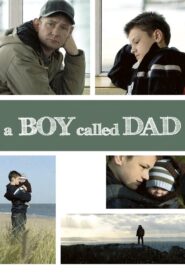 A Boy Called Dad 2009 one on netflix
