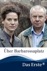 Über Barbarossaplatz 2016 one on netflix