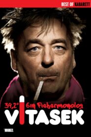 Andreas Vitasek 39,2° – ein Fiebermonolog 2012 one on netflix