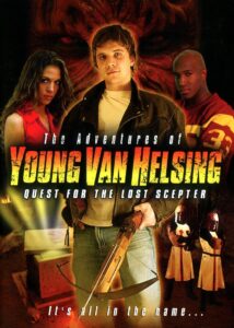 The Adventures Of Young Van Helsing: Quest For The Lost Scepter 2004 one on netflix