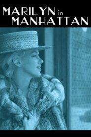 Marilyn in Manhattan 1998 one on netflix