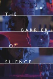 The Barrier of Silence 2016 one on netflix