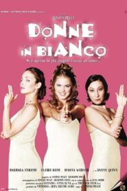 Donne in bianco 1998 one on netflix