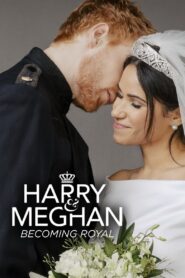Harry & Meghan: Becoming Royal 2019 one on netflix