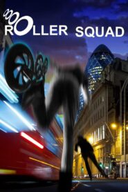 Roller Squad 2021 one on netflix