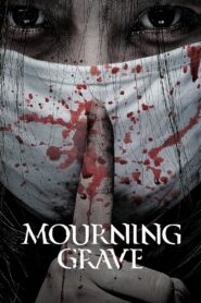 Mourning Grave 2014 one on netflix