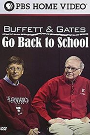 Buffett and Gates Go Back to School 2006 one on netflix