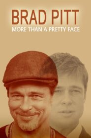 Brad Pitt: More Than a Pretty Face 2022 one on netflix