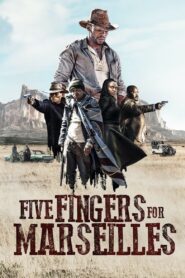 Five Fingers for Marseilles 2018 one on netflix