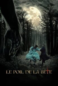 The Hair of the Beast 2010 one on netflix