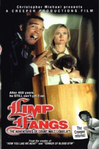 Limp Fangs: The Adventures of Count Malt Liquela 1996 one on netflix