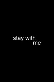 Stay With Me 2011 one on netflix
