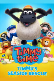 Timmy Time: Timmy’s Seaside Rescue 2012 one on netflix