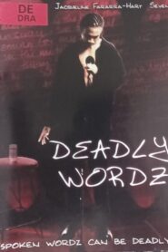 Deadly Wordz 2003 one on netflix
