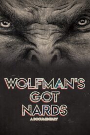 Wolfman’s Got Nards 2018 one on netflix