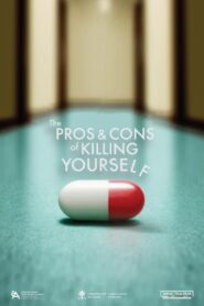 The Pros and Cons of Killing Yourself 2023 one on netflix