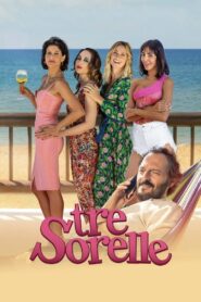 Tre sorelle 2022 one on netflix