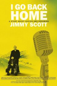 I Go Back Home – Jimmy Scott 2016 one on netflix