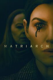 Matriarch 2022 one on netflix