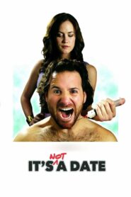 It’s Not a Date 2014 one on netflix