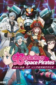 Bodacious Space Pirates: Abyss of Hyperspace 2014 one on netflix