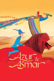 Azur & Asmar: The Princes’ Quest 2006 one on netflix