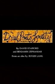Dread Poets’ Society 1992 one on netflix