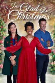 I’m Glad It’s Christmas 2022 one on netflix
