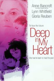 Deep in My Heart 1999 one on netflix