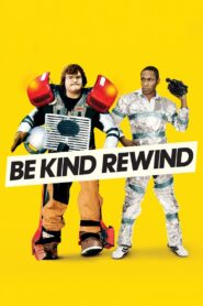 Be Kind Rewind 2008 one on netflix