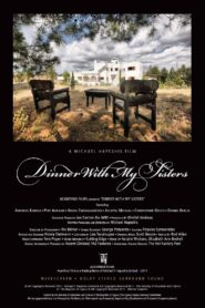 Dinner with My Sisters 2011 one on netflix