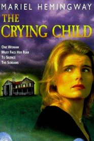 The Crying Child 1996 one on netflix