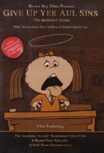 Give Up Yer Aul Sins 2002 one on netflix